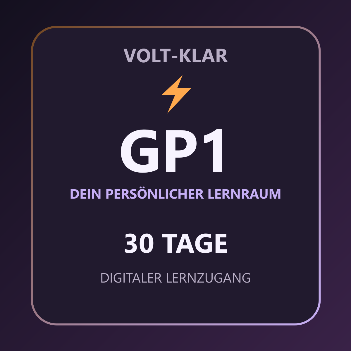 Volt-Klar – 30 Tage – GP1